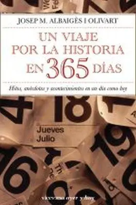 Un Viaje por la Historia en 365 Dias