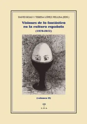 Visiones de lo Fantastico en la Cultura Española I