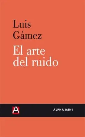 El Arte del Ruido