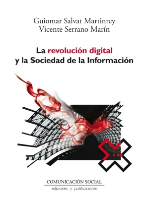 La Revolucion Digital y la Sociedad de la Informac