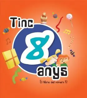 Tinc 8 Anys