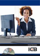 Atencion Al Cliente: Como Vender Mas y Mejor