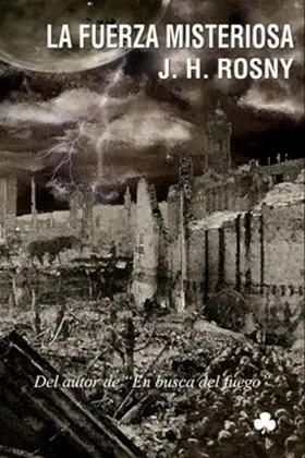 La Fuerza Misteriosa