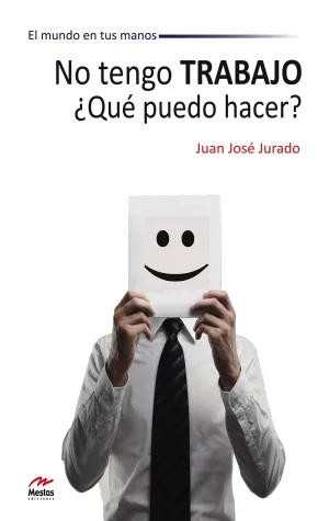 No Tengo Trabajo ¿Que Puede Hacer?