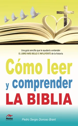 Cómo Leer y Comprender la Biblia
