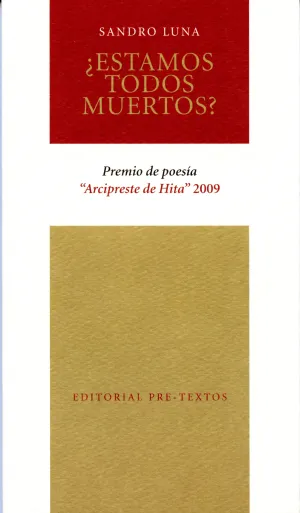 ¿Estamos Todos Muertos?