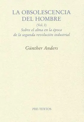 Obsolescencia del Hombre, la I