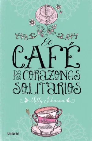 El Cafe de los Corazones Solitarios