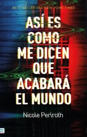 Asi Es Como me Dicen que Acabara el Mundo