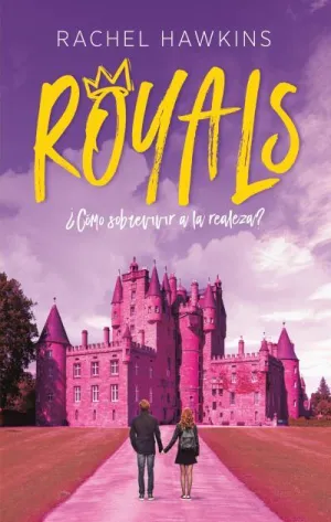 Royals, ¿Como Sobrevivir a la Realeza?