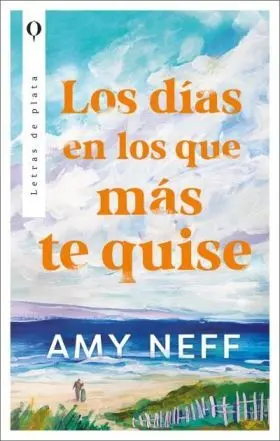 Dias en los que Mas te Quise, los