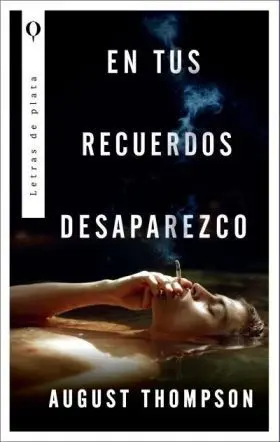 En Tus Recuerdos Desaparezco
