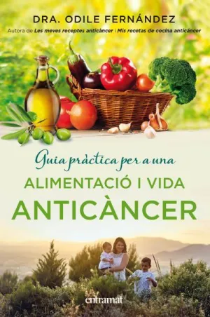 Guia Practica Per a una Alimentacio I una Vida Ant