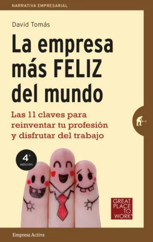 La Empresa Mas Feliz del Mundo