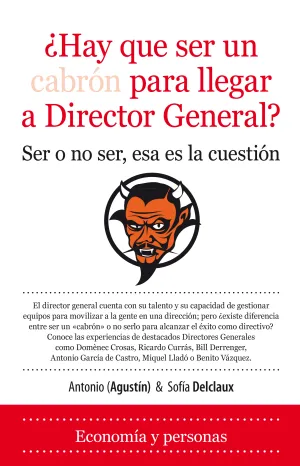 Hay que Ser un Cabron para Llegar a Director Gener
