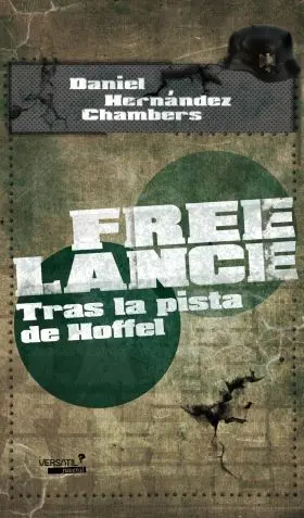 Free Lance Tras la Pista de Hoffel