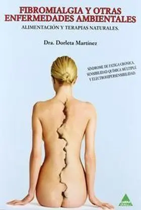 Fibromialgia y Otras Enfermedades Ambientales