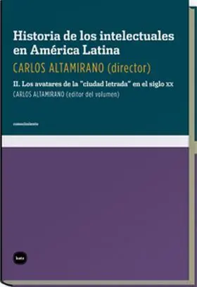 Historia de los Intelectuales en America Latina Ii