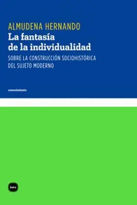 La Fantasía de la Individualidad