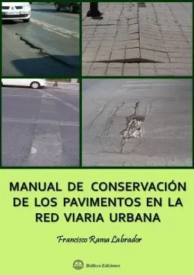 Manual de Conservacion de los Pavimentos en la Red Viaria Urbana