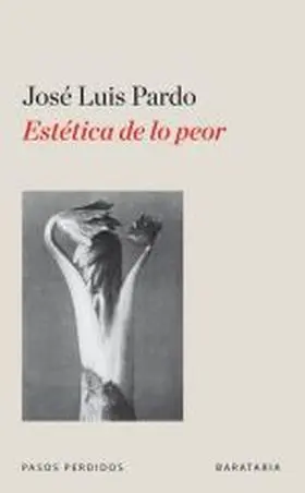 Estetica de lo Peor