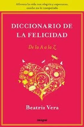 Diccionario de la Felicidad de la a a la Z