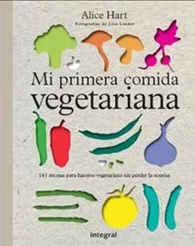 Mi Primera Comida Vegetariana