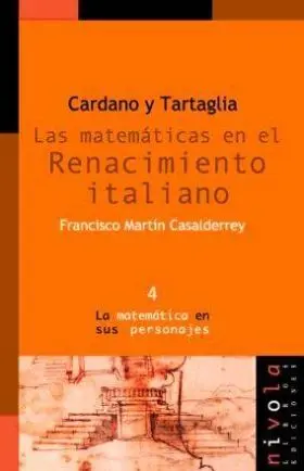 Cardano y Tartaglia, las Matematicas en el Renacim