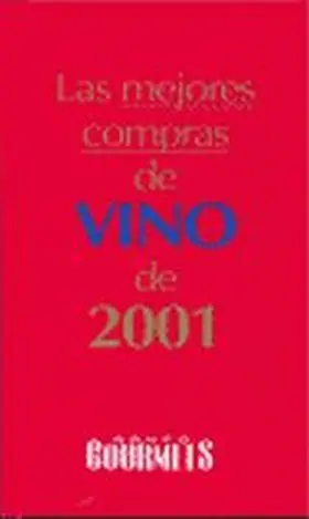 Mejores Compras de Vino de 2001