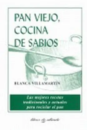 Pan Viejo, Cocina de Sabios
