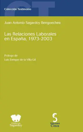 Las Relaciones Laborales en España 1973-2003