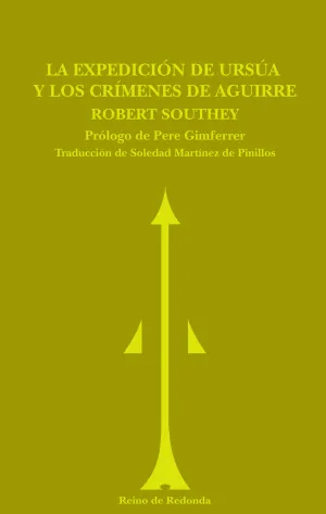La Expedicion de Ursua y los Crimenes de