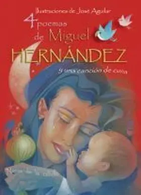 4 Poemas de Miguel Hernandez y una Cancion de Cuna