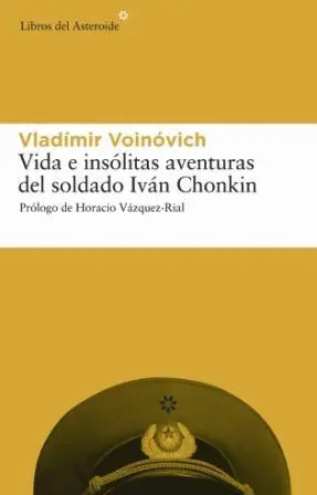 Vida e Insolitas Aventuras del Soldado Ivan Chonki
