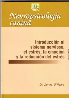 Neuropsicologia Canina: Introduccion Al