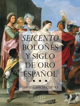 Seicento Boloñes y Siglo de Oro Español