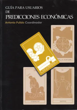 Guía para Usuarios de Predicciones Económicas