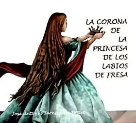La Corona de la Princesa de los Labios de Fresa