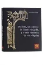 Emiliano, un Santo de la España Visigoda y el Arca