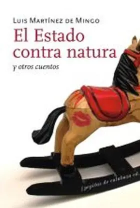 El Estado Contra Natura