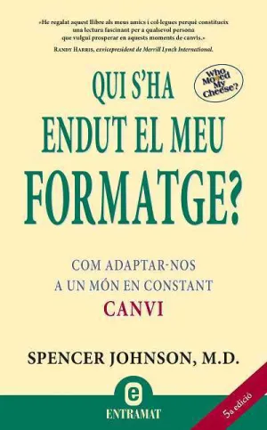 Qui S Ha Endut el Meu Formatge?