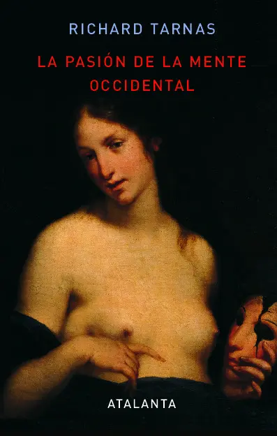 La Pasion de la Mente Occidental