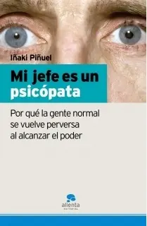 Mi Jefe Es un Psicopata