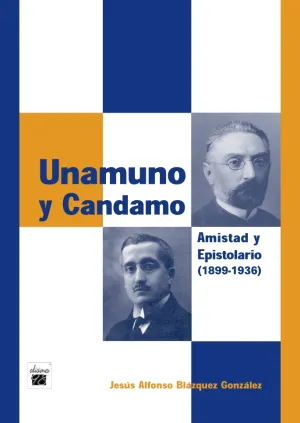 Miguel de Unamuno y Bernardo G. De Candamo