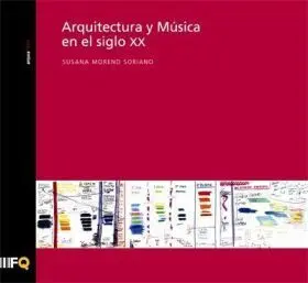 Arquitectura y Musica en el S. xx (Arquitemas)