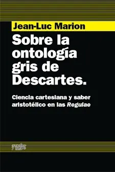 Sobre la Ontologia Gris de Descartes