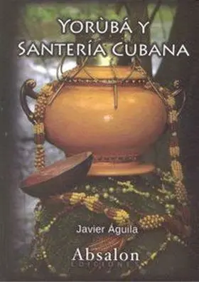 Yoruba y Santeria Cubana