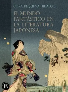 El Mundo Fantastico en la Literatura Japonesa