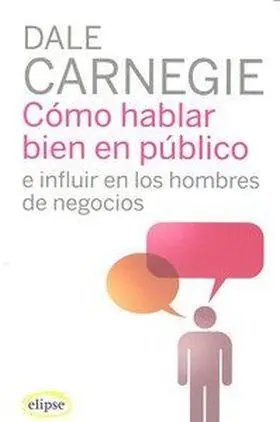Como Hablar Bien en Publico e Influir en los Hombr