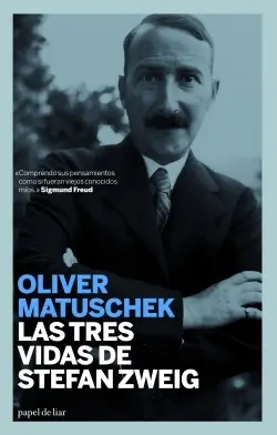 Las Tres Vidas de Stefan Zweig